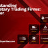 The Role of Proprietary Trading Firms: How They Work with Traders and Brokers